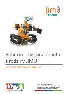 Scenariusz lekcji Roberto - Historia robota z rodziny JIMU